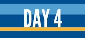 Image: Blue background with white text that reads "Day 4".