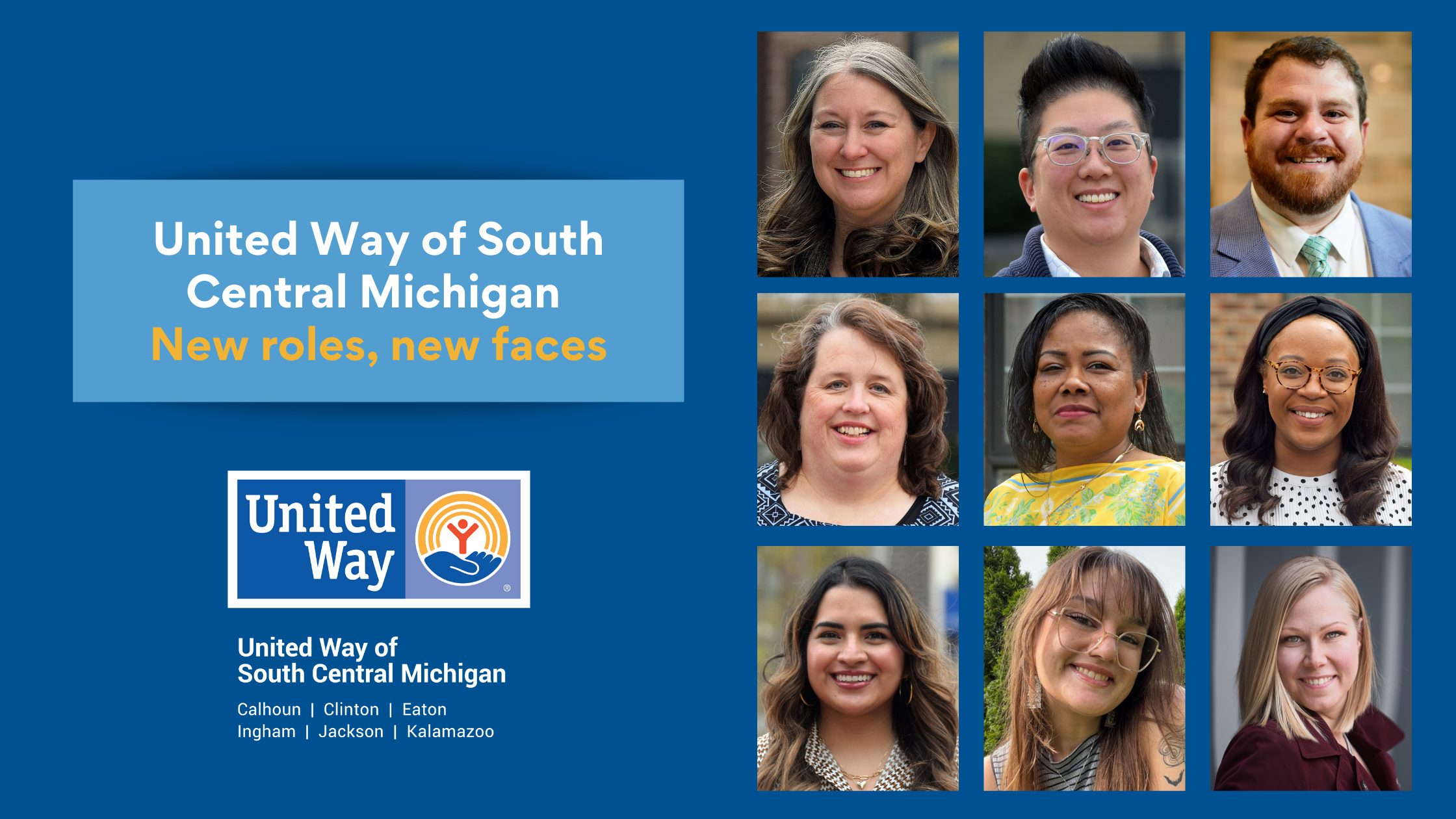 Text box in blue that reads United Way of South Central Michigan New roles, new faces, next to a grid of nine headshots of people who have recently been promoted or joined UWSCMI.