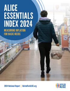 A person carrying a basket walks through a supermarket. Text on the image reads ALICE Essentials Index 2024: Measuring Inflation for Basic Needs.