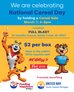 Flyer featuring cereal mascots Tony the Tiger and Sugar Bear, with text that says: Cereal Sale, March 7, 4-6 p.m. at Full Blast.