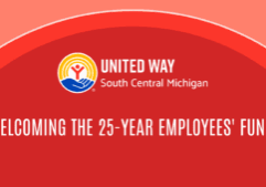 United Way logo on red background with words that read: Welcoming the 25-Year Employees' Fund