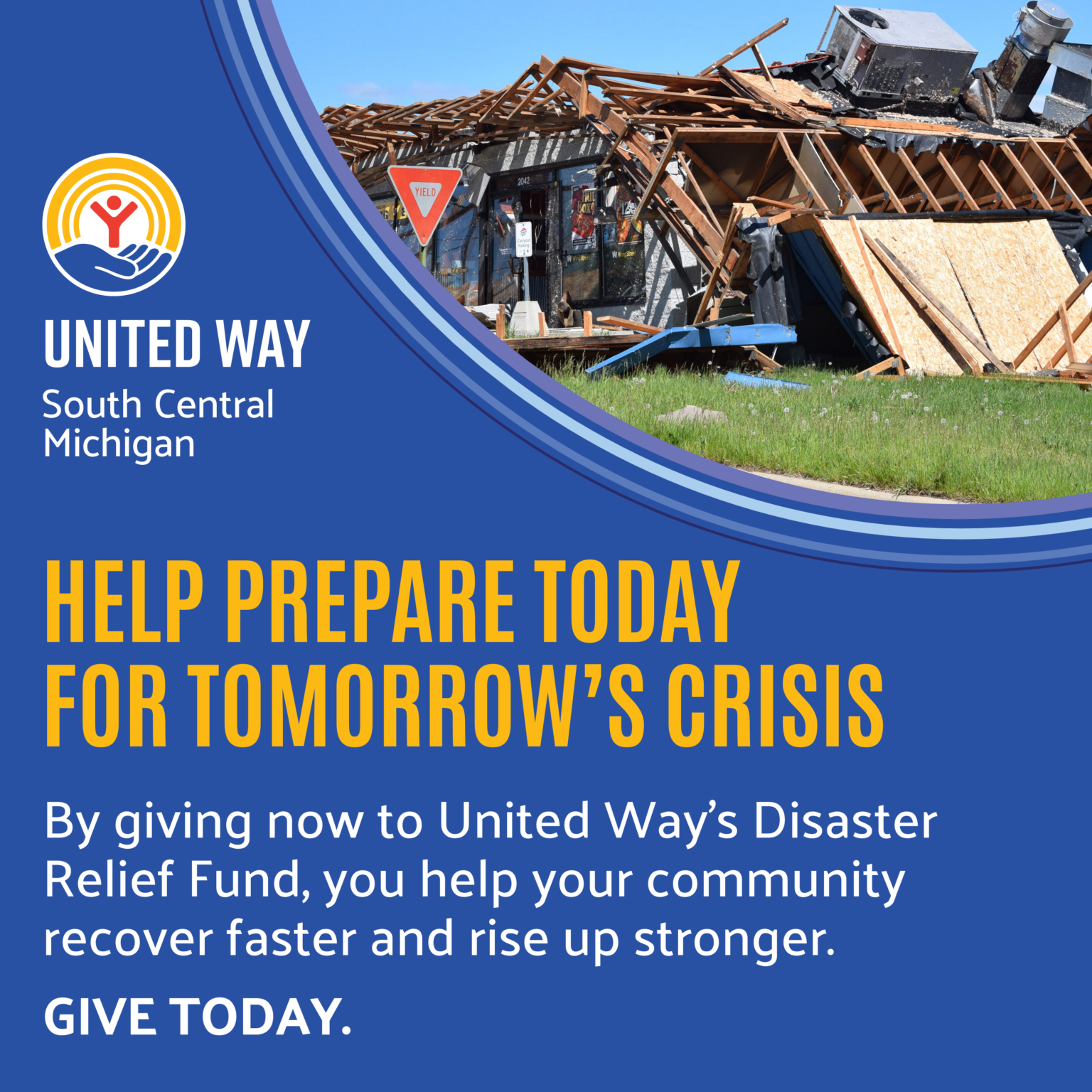 Untitled1_1 A blue background with a photo of a destroyed building in the top right corner, with text that reads: "Help Prepare Today for Tomorrow's Crisis." The United Way SCMI logo is at the top